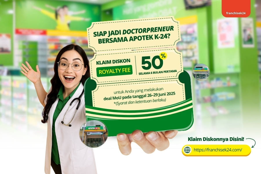 Kesempatan Emas untuk Dokter, Diskon 50% Royalty Fee Apotek K-24!